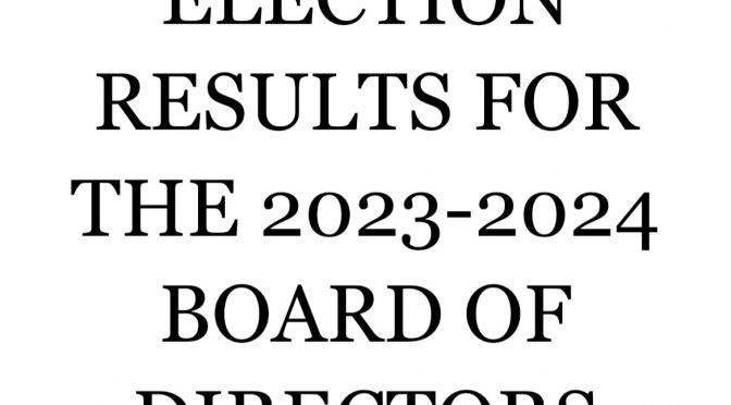 2023 -2024 BOD Election Results!